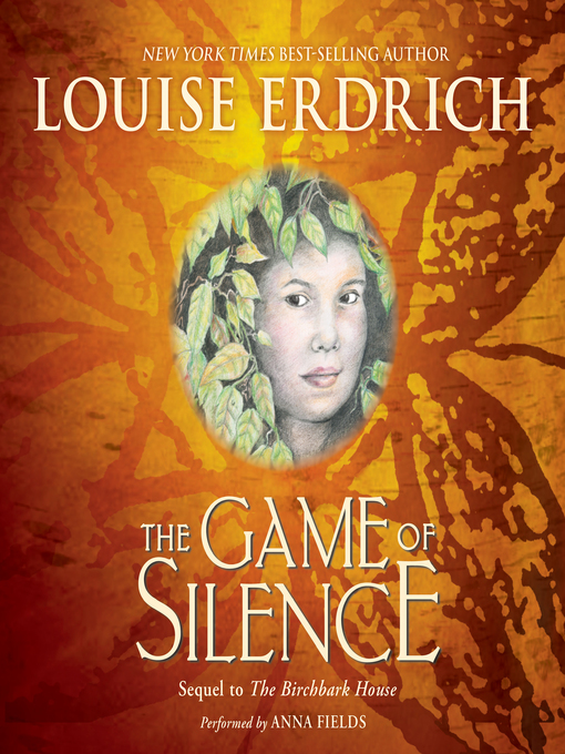 Title details for The Game of Silence by Louise Erdrich - Wait list